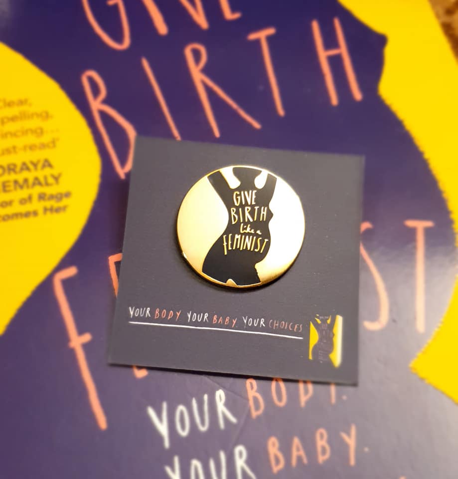 Give Birth like a Feminist Pin PayPal