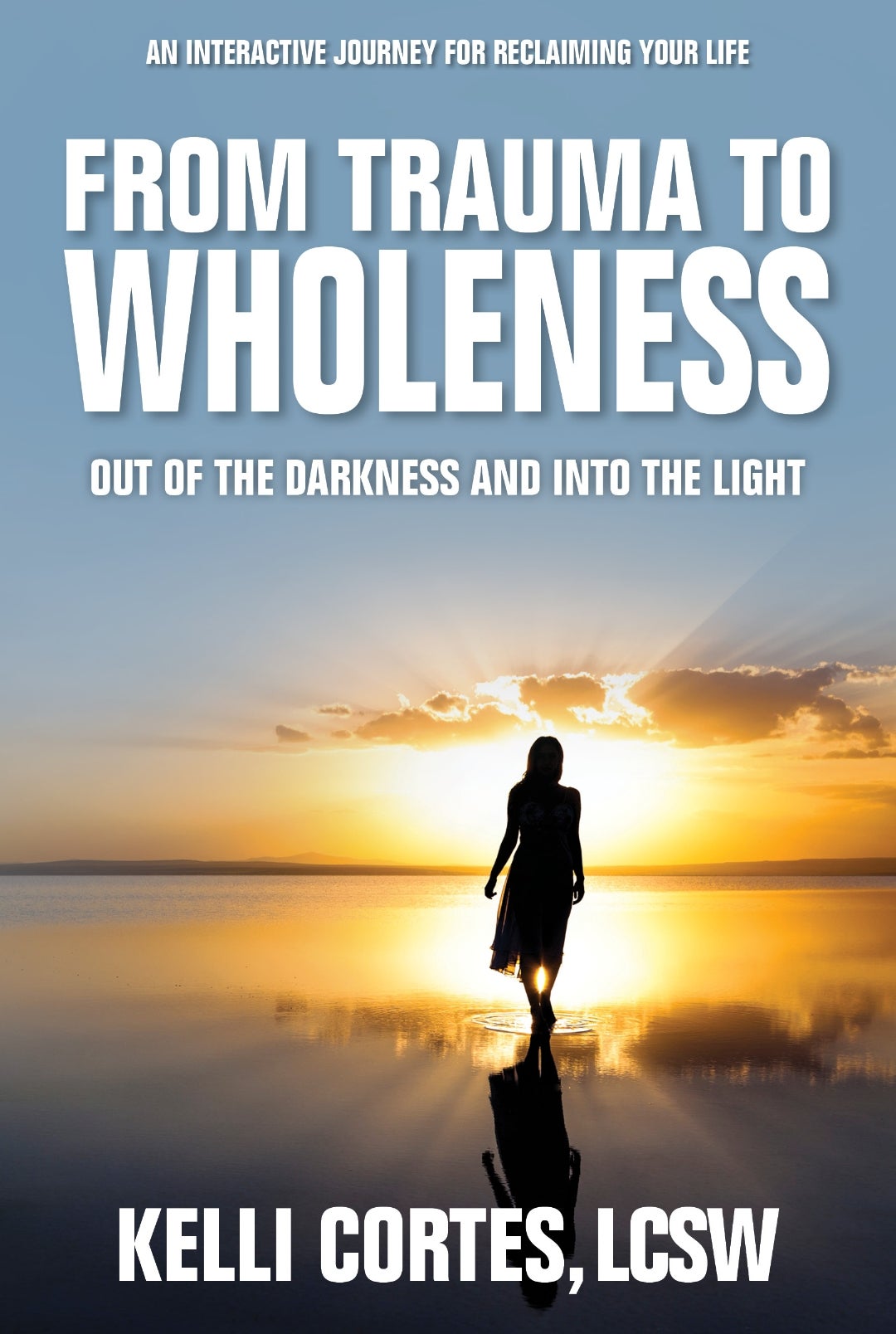 From Trauma to Wholeness: Out of the Darkness and Into the Light  PayPal